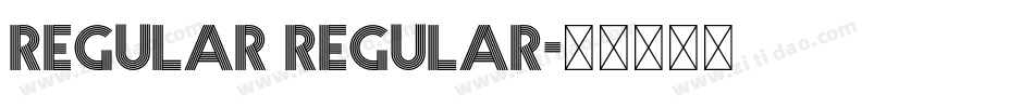 Regular Regular字体转换